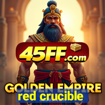 red crucible